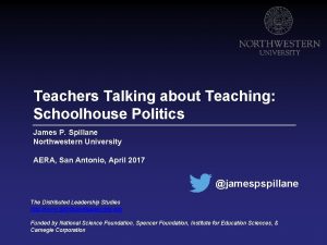 Teachers Talking about Teaching Schoolhouse Politics James P