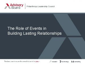 Philanthropy Leadership Council The Role of Events in