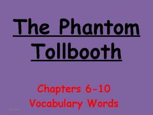 The Phantom Tollbooth 2102022 Chapters 6 10 Vocabulary