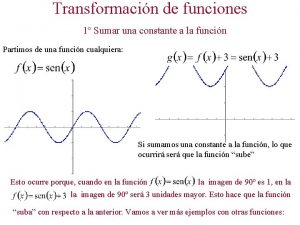 Transformacin de funciones 1 Sumar una constante a