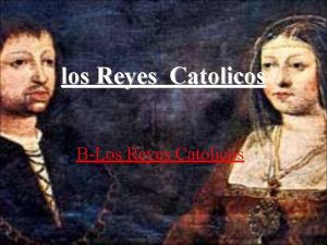 los Reyes Catolicos BLos Reyes Catolicos Isabelle Fernando