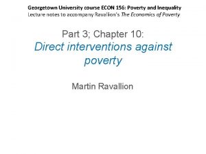 Georgetown University course ECON 156 Poverty and Inequality