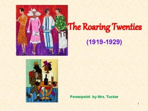 The Roaring Twenties 1919 1929 Powerpoint by Mrs