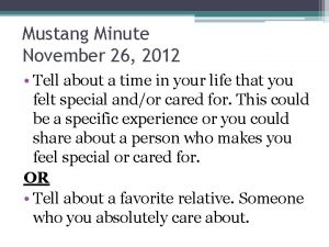 Mustang Minute November 26 2012 Tell about a