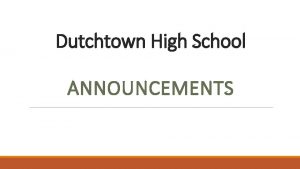 Dutchtown High School ANNOUNCEMENTS COVID19 Safety Rules 1