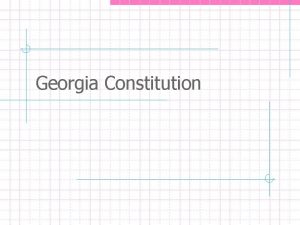 Georgia Constitution GA Constitution of 1777 A governor