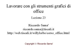 Lavorare con gli strumenti grafici di office Lezione