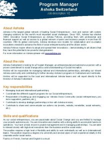 Program Manager Ashoka Switzerland Job description 12 About