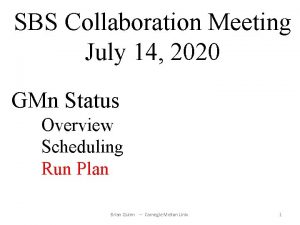 SBS Collaboration Meeting July 14 2020 GMn Status