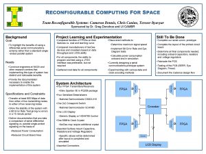 RECONFIGURABLE COMPUTING FOR SPACE Team Reconfigurable Systems Cameron