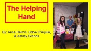 The Helping Hand By Anna Helmin Steve DAquila