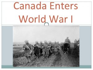 Canada Enters World War I Todays Agenda Learning