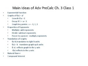 Main Ideas of Adv Pre Calc Ch 3