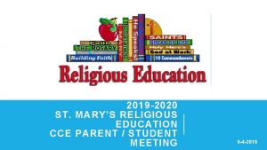 2019 2020 ST MARYS RELIGIOUS EDUCATION CCE PARENT