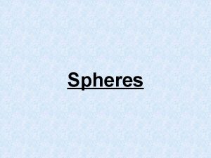 Spheres The Geosphere The term geosphere refers to