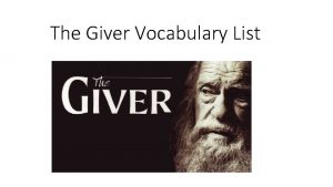The Giver Vocabulary List Giver Vocabulary Words 1