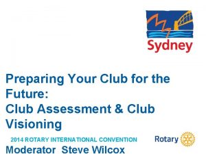 Preparing Your Club for the Future Club Assessment