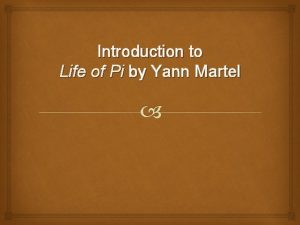 Introduction to Life of Pi by Yann Martel