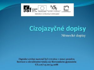 Cizojazyn dopisy Nmeck dopisy Digitln uebn materil byl