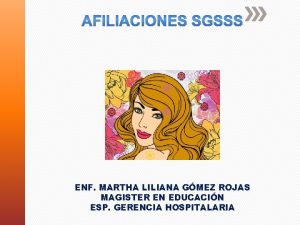 ENF MARTHA LILIANA GMEZ ROJAS MAGISTER EN EDUCACIN