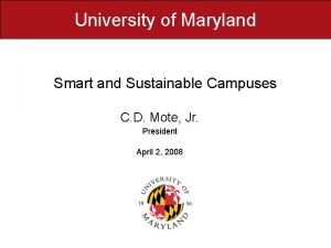 University of Maryland Smart and Sustainable Campuses C