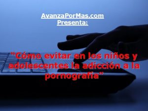 Avanza Por Mas com Presenta Cmo evitar en