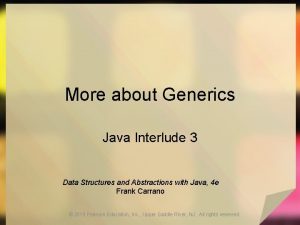 More about Generics Java Interlude 3 Data Structures