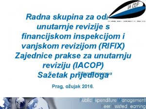 Radna skupina za odnos unutarnje revizije s financijskom