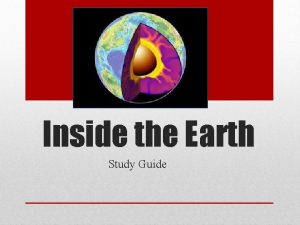 Inside the Earth Study Guide http study comacademylessoninnercoreoftheearthdefinitioncomposition