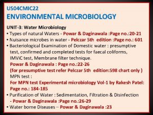 US 04 CMIC 22 ENVIRONMENTAL MICROBIOLOGY UNIT3 Water