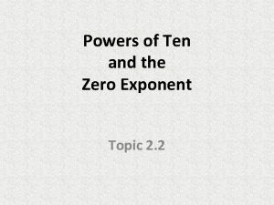 Powers of Ten and the Zero Exponent Topic
