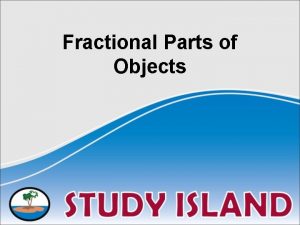 Fractional Parts of Objects Equal Parts of a