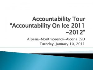 Accountability Tour Accountability On Ice 2011 2012 AlpenaMontmorencyAlcona