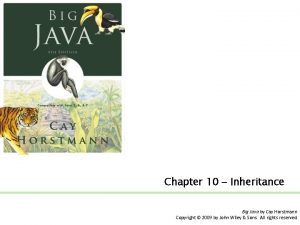 Chapter 10 Inheritance Big Java by Cay Horstmann