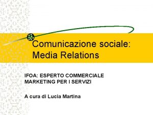 Comunicazione sociale Media Relations IFOA ESPERTO COMMERCIALE MARKETING