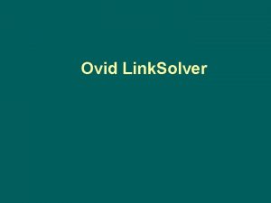 Ovid Link Solver Link Solver i bazy bibliograficzne