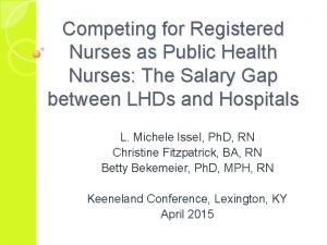 Competing for Registered Nurses as Public Health Nurses