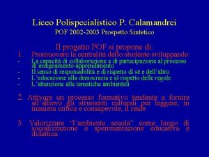 Liceo Polispecialistico P Calamandrei POF 2002 2003 Prospetto