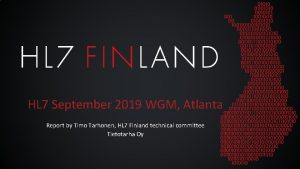 HL 7 September 2019 WGM Atlanta Report by