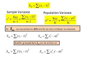 Sample Variance So Sxx Population Variance can be