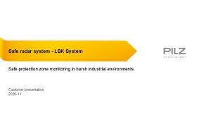 Safe radar system LBK System Safe protection zone