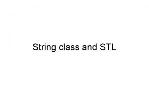 String class and STL string class has the