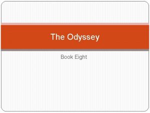 The Odyssey Book Eight Book Eight King Alcinos