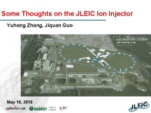 Some Thoughts on the JLEIC Ion Injector Yuhong