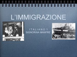 LIMMIGRAZIONE ITALIANO 1 SIGNORINA MANFRE Ancestry Lineage People