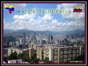 CARACAS EN IMAGENES AUTOMATICO Caracas a los pis