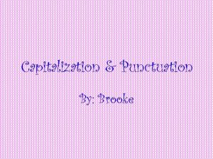Capitalization Punctuation By Brooke Capitalization Things you capitalize