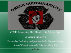 OWU Fraternity Hill Greek Life Move Out A