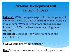 Personal Development Unit Fashion 101 Day 1 Bellwork