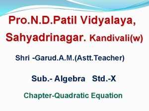 Pro N D Patil Vidyalaya Sahyadrinagar Kandivaliw Shri